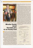 Miroslav Koutek dostal litovelské pivo až na Pražský hrad