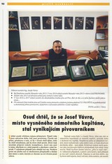 Osud chtěl, že se Josef Vávra místo námořního kapitána, stal vynikajícím pivovarníkem